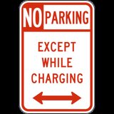 No Parking Except While Charging Sign